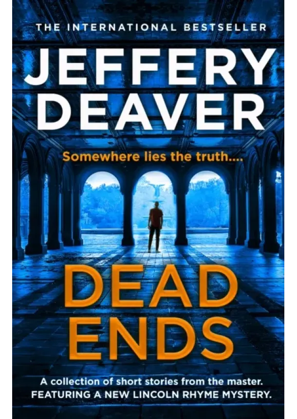 Jeffery Deaver - Dead Ends