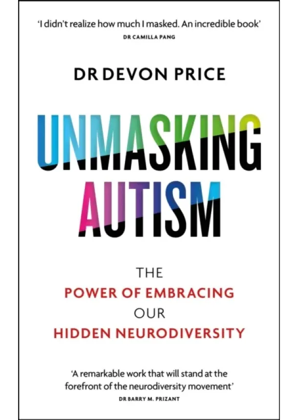 Devon Price - Unmasking Autism