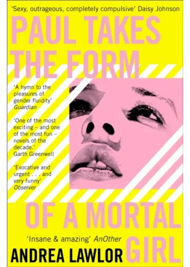 Paul Takes the Form of A Mortal Girl