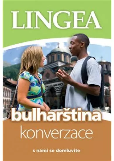 Bulharština konverzace - s námi se domluvíte