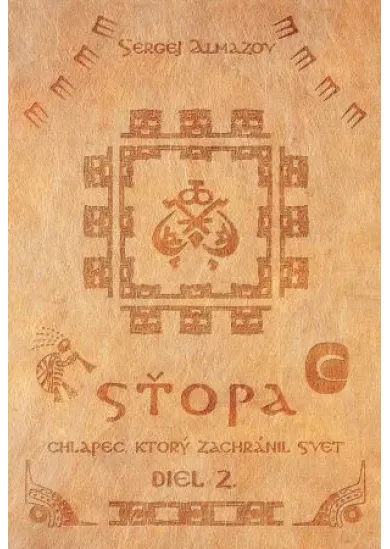 Sťopa - chlapec, ktorý zachránil svet (Diel 2.)