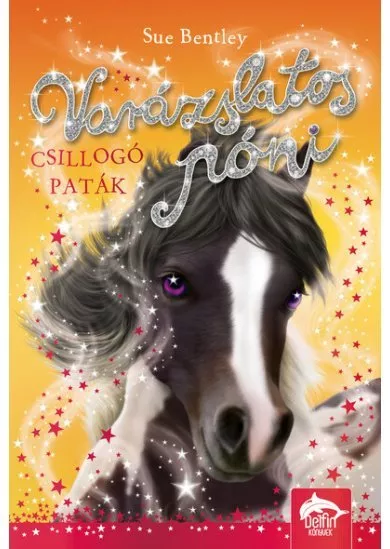 Varázslatos póni - Csillogó paták - Varázslatos póni sorozat 3.