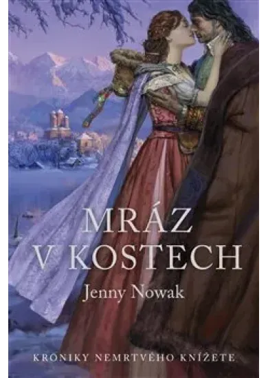 Mráz v kostech - Kroniky nemrtvého knížete