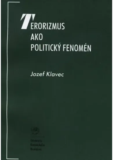 Terorizmus ako politický fenomén