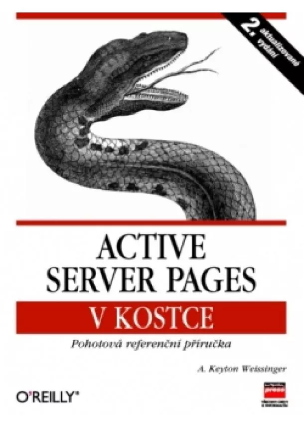 A. Keyton Weissinger - Active Server Pages v kostce 2. aktualizované vydání