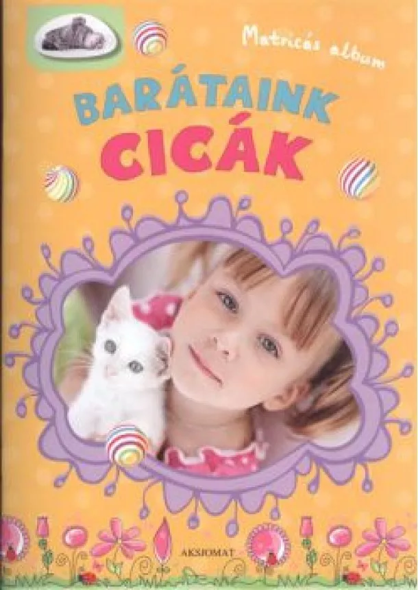 AGNIESZKA BATOR - BARÁTAINK CICÁK