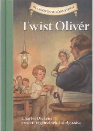 TWIST OLIVÉR /KLASSZIKUSOK KÖNNYEDÉN