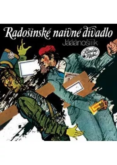 2CD - Radošinské naivné divadlo: Jááánošííík, Človečina