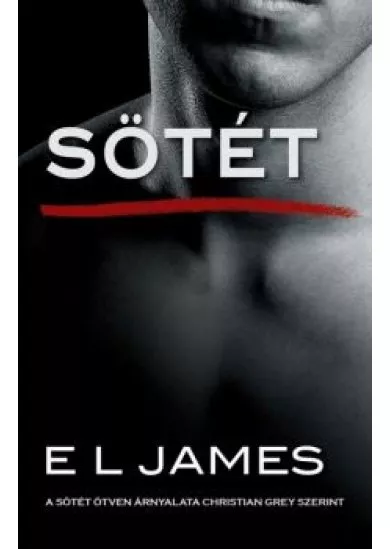 Sötét - A sötét ötven árnyalata Christian Grey szerint