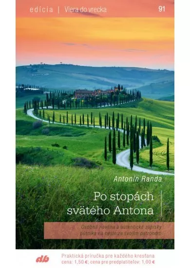 Po stopách svätého Antona - Viera do vrecka 91