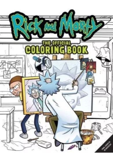 Rick and Morty: Sometimes Science Is More Art Than Science: The Official Colouring Book