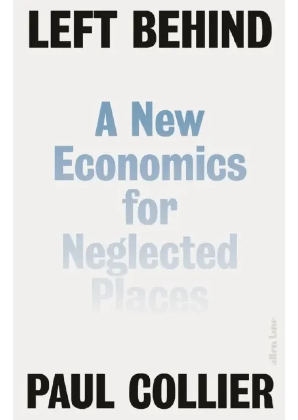 Paul Collier - Left Behind