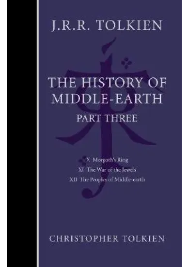 The History of Middle-earth: Part 3