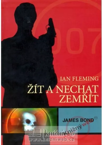 James Bond - Žít a nechat zemřít