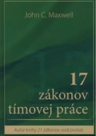 17 zákonov tímovej práce