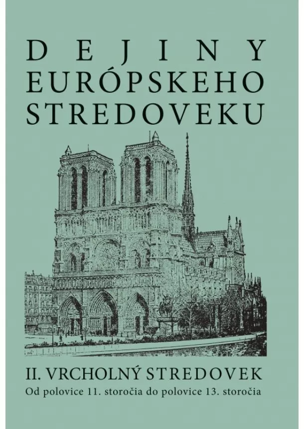 Vincent Múcska - Dejiny európskeho stredoveku