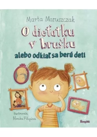 O dieťatku v brušku alebo odkiaľ sa berú deti