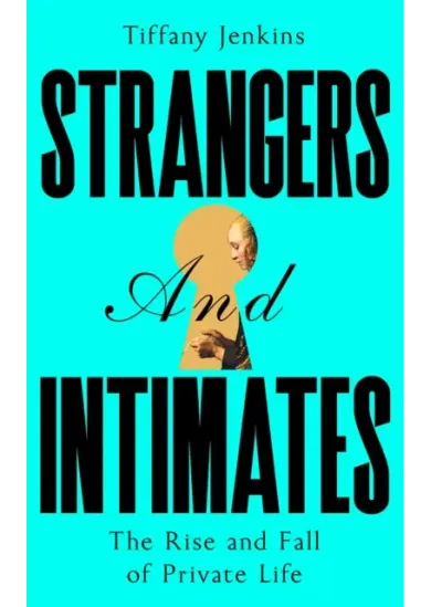 Strangers and Intimates