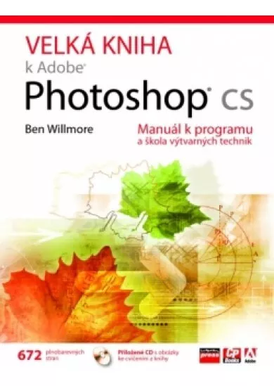 Velká kniha k Adobe Photoshop CS