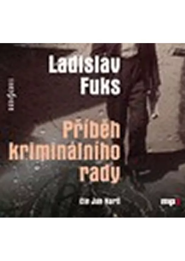 Český rozhlas/Radioservis - Případ kriminálního rady - CDmp3 (Čte Jan Hartl)