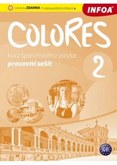 Colores 2 - Kurz španělského jazyka - pracovní sešit