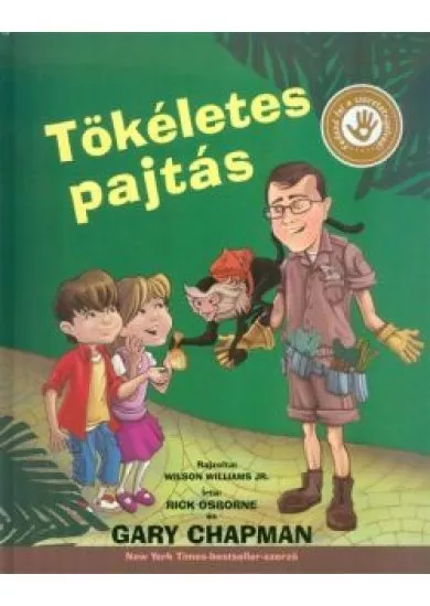 Tökéletes pajtás /Fedezd fel a szeretetnyelved!