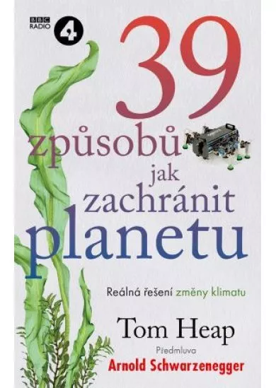 39 způsobů, jak zachránit planetu