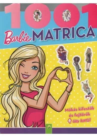 Barbie: 1001 matrica - Mókás kifestők és fejtörők 4 éves kortól