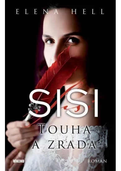 Sisi 2 - Touha a zrada