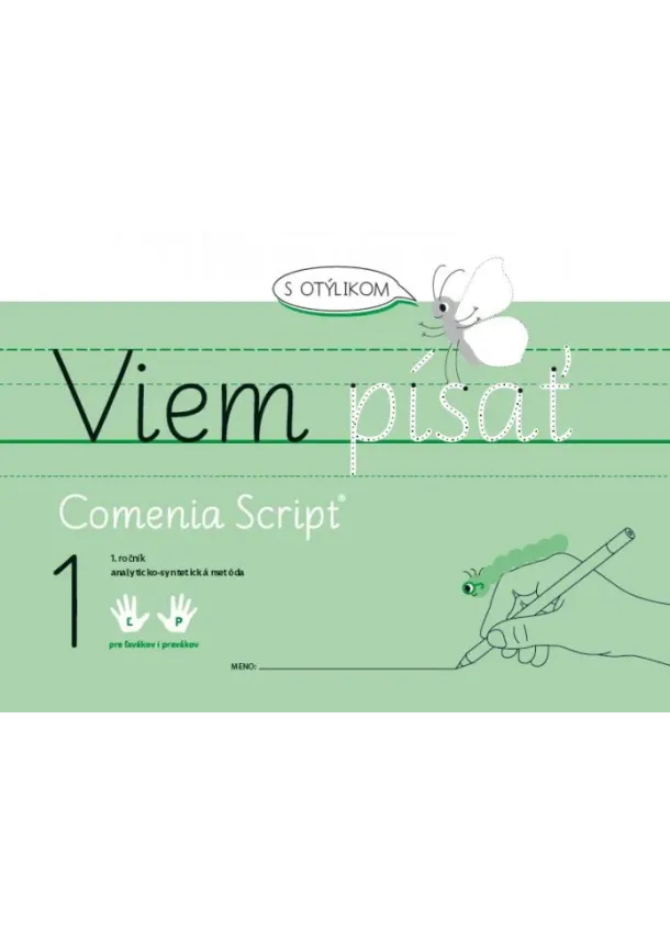 Radana Lencová, Andrea Cinegová - Viem písať s Otylikom 1 - Pracovný zošit - Comenia Script analyticko-syntetickoá metóda