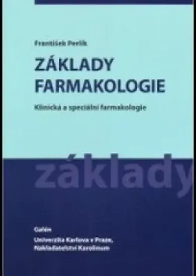Základy farmakologie - Klinická a speciální farmakologie