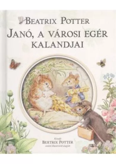 JANÓ, A VÁROSI EGÉR KALANDJAI