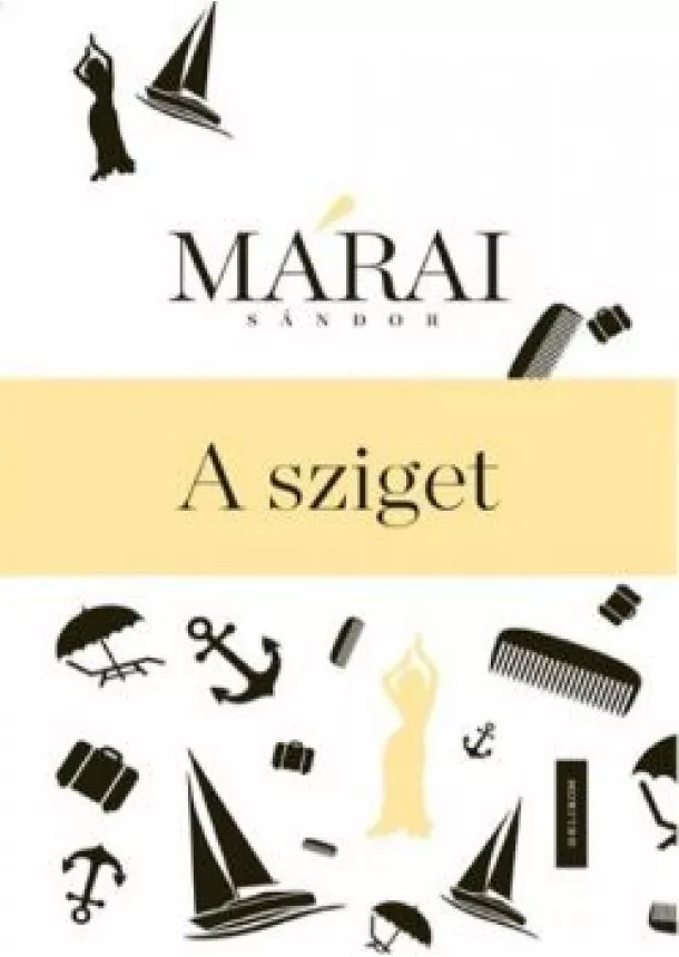 Márai Sándor - A sziget