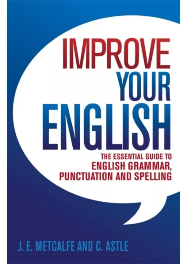 J.E. Metcalfe, C Astle - Improve Your English