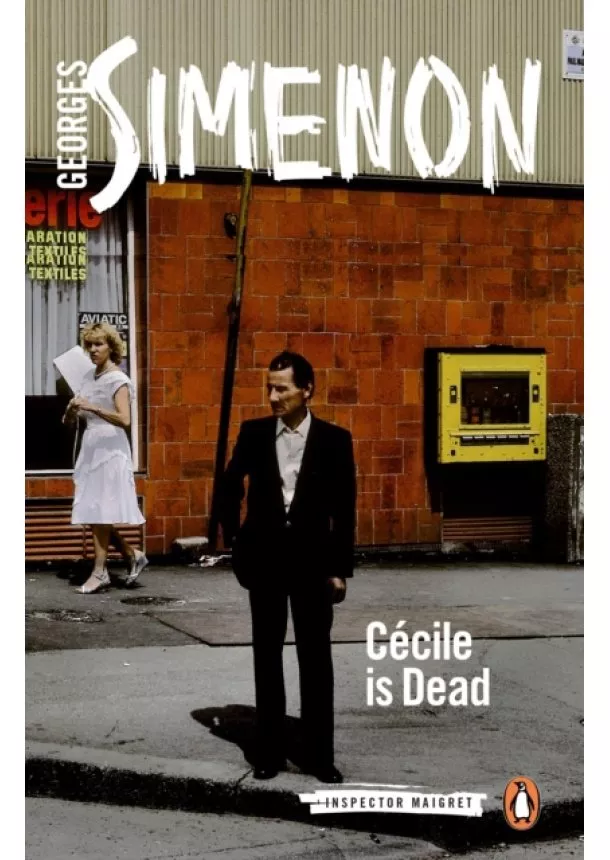 Georges Simenon - Cecile is Dead