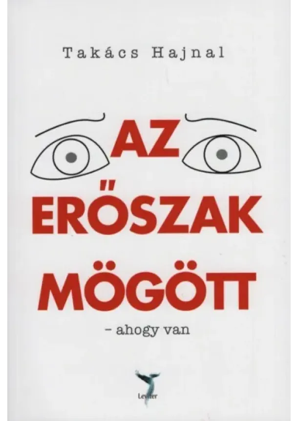 Takács Hajnal - Az erőszak mögött - ahogy van