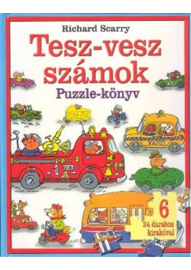 RICHARD SCARRY - TESZ-VESZ SZÁMOK