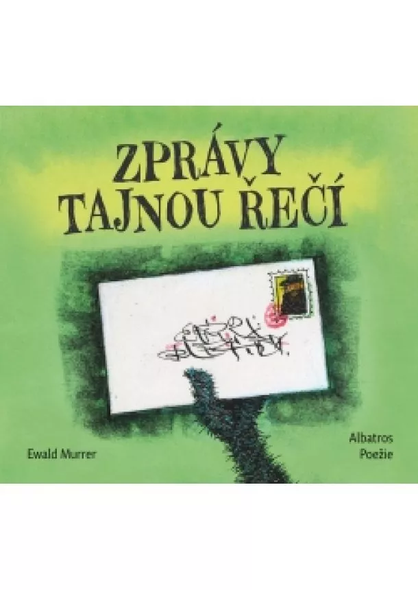 Ewald Murrer - Zprávy tajnou řečí