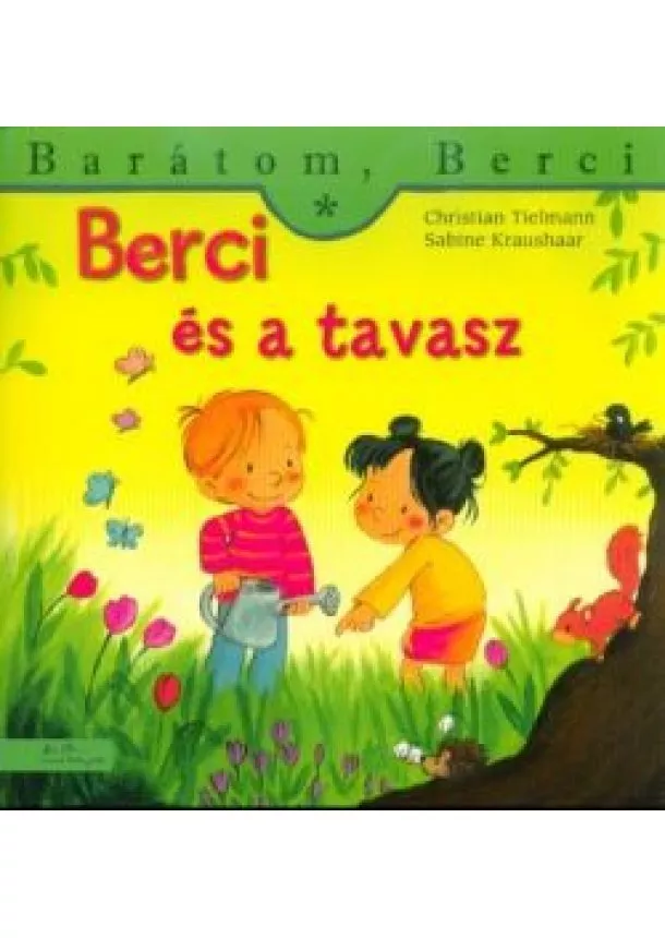 Christian Tielmann - Berci és a tavasz - Barátom, Berci 14.
