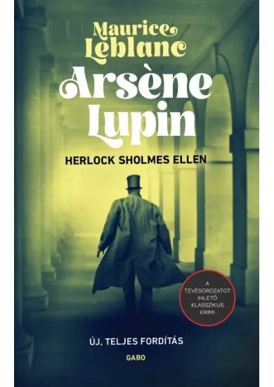 Arséne Lupin Herlock Sholmes ellen