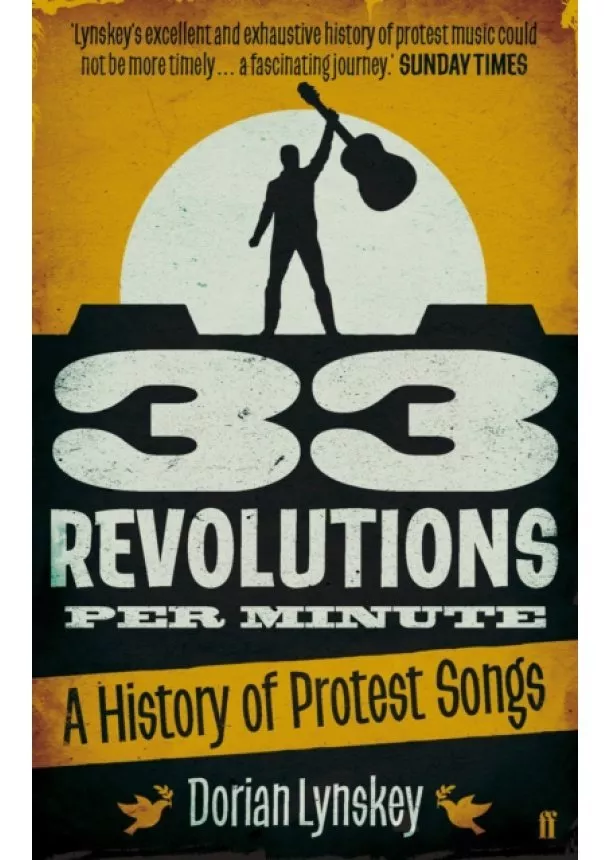 Dorian Lynskey - 33 Revolutions Per Home