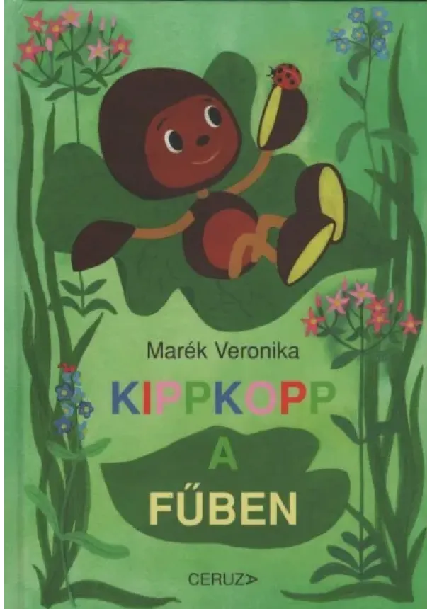 Marék Veronika - Kippkopp a fűben (11. kiadás)