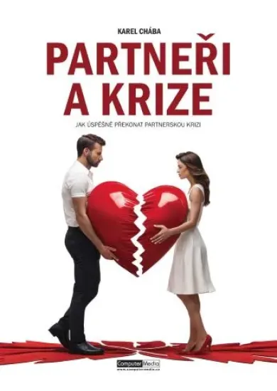 Partneři a krize - Jak úspěšně překonat partnerskou krizi