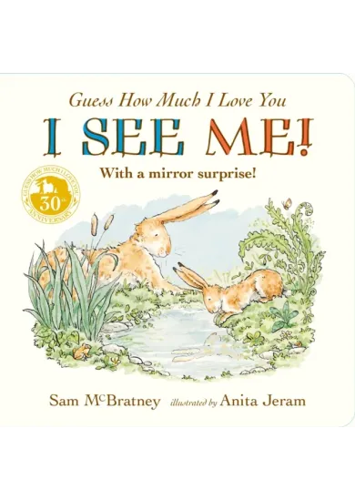 Guess How Much I Love You: I See Me!