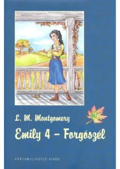 Emily 4. /Forgószél