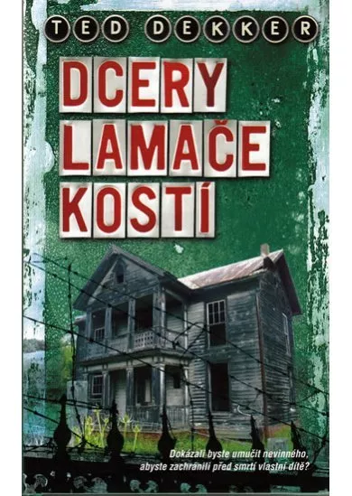 Dcery Lamače kostí