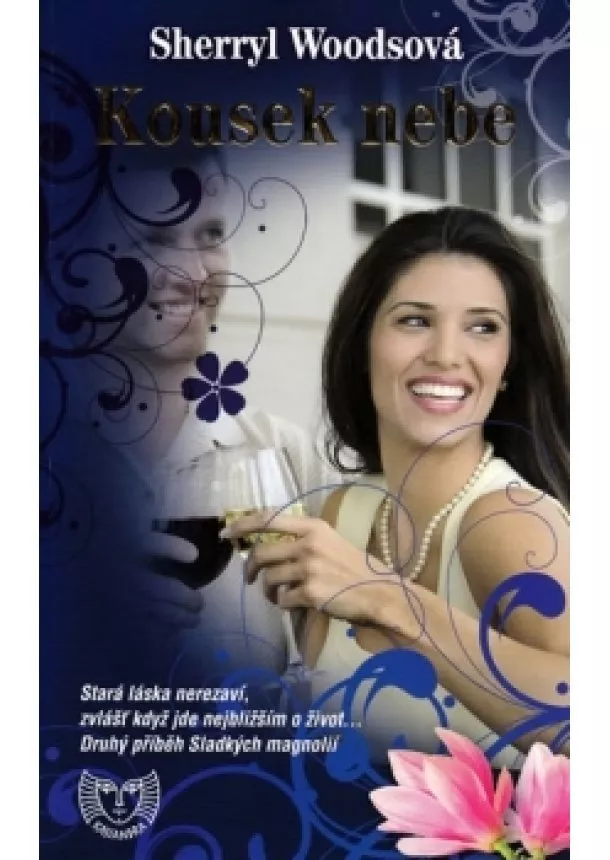 Sherryl Woodsová - Kousek nebe - Druhý příběh sladkých magnolií