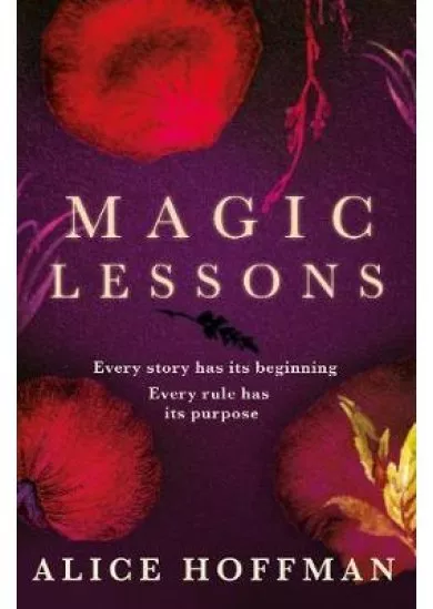 Magic Lessons : A Prequel to Practical Magic