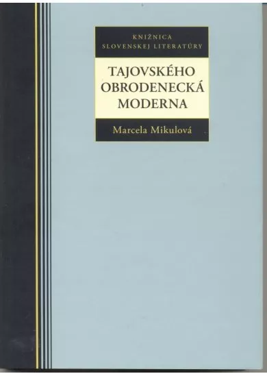 Tajovského obrodenecká moderna