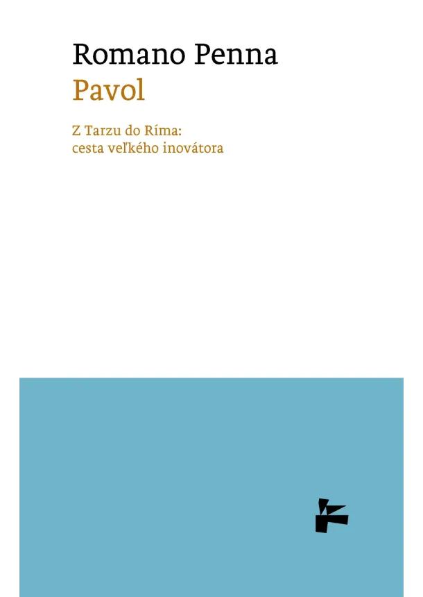 Z Tarzu do Ríma. Cesta veľkého inovátora - Pavol